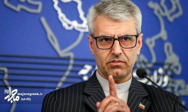 بقایی: ایران توانمندتر از هر زمان به هر حمله‌ای پاسخ پشیمان‌کننده خواهد داد/ پیام پزشکیان به ترامپ برای تعویق جنگ «مطلقا صحت ندارد»